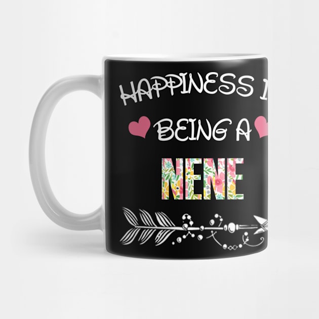 Happiness is being Nene floral gift by DoorTees